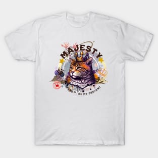 Majesty cat - human serve my cuteness - part-time pet logo T-Shirt